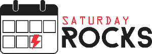 Saturday Rocks